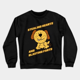 Stealing Hearts and Blasting Farts Crewneck Sweatshirt